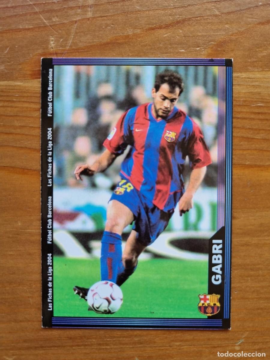 Figurine di Calcio: 145 GABRI (FC Barcelona). Las Fichas de la Liga 2003 2004 03 04 (Mundicromo)