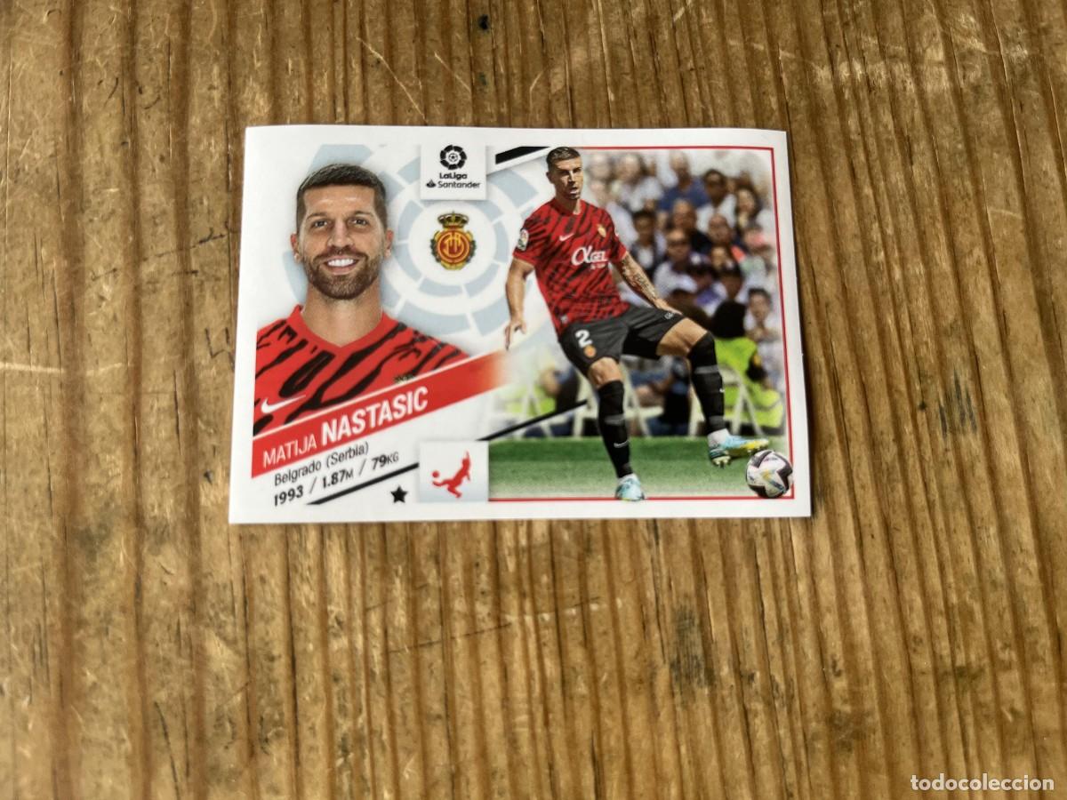 Cromos de f&uacute;tbol: CROMO SIN PEGAR NUNCA PEGADO ALBUM LIGA ESTE 22 23 2022 2023 FICHAJES # 53 NASTASIC MALLORCA