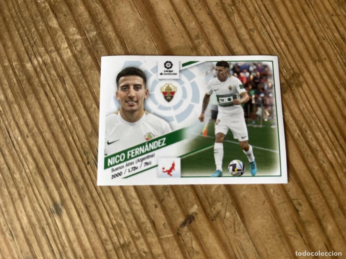 Cromos de f&uacute;tbol: CROMO SIN PEGAR NUNCA PEGADO ALBUM LIGA ESTE 22 23 2022 2023 FICHAJES # 56 NICO FERNANDEZ ELCHE