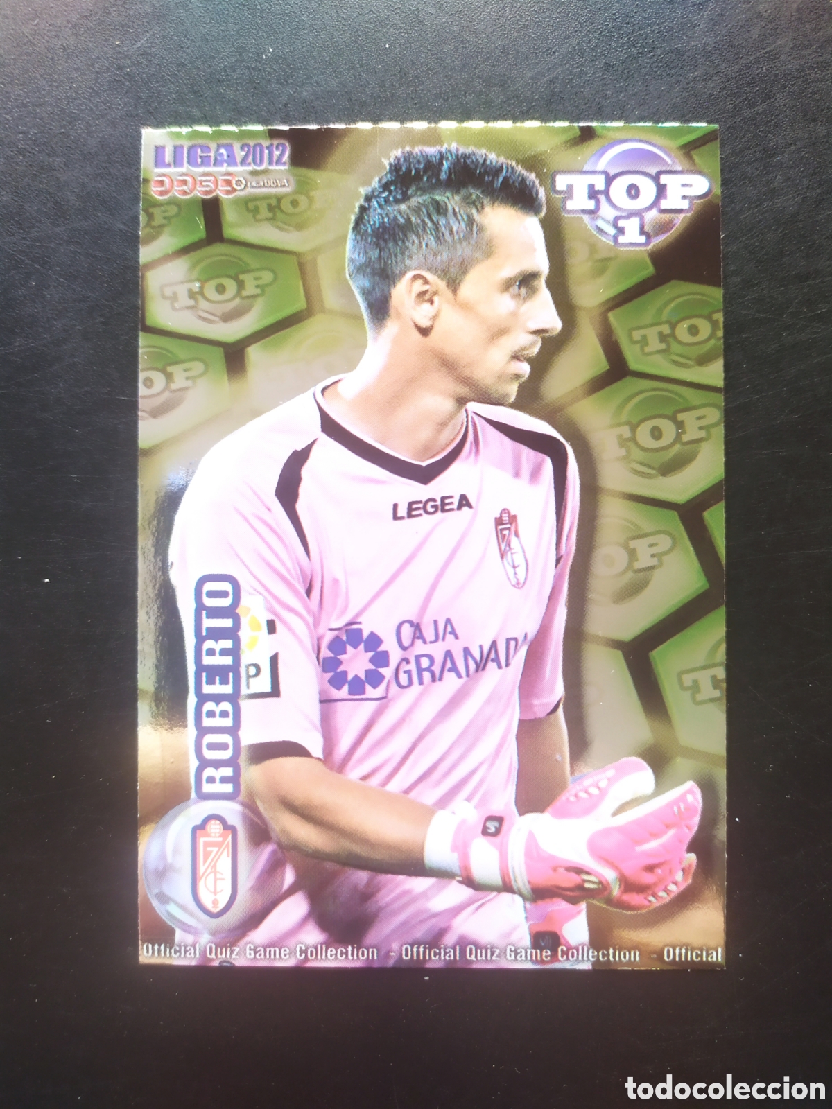 Cromos de Futebol: Mundicromo fichas Liga 2011 2012 11 12 Roberto top brillo verde n&deg; 549 Granada