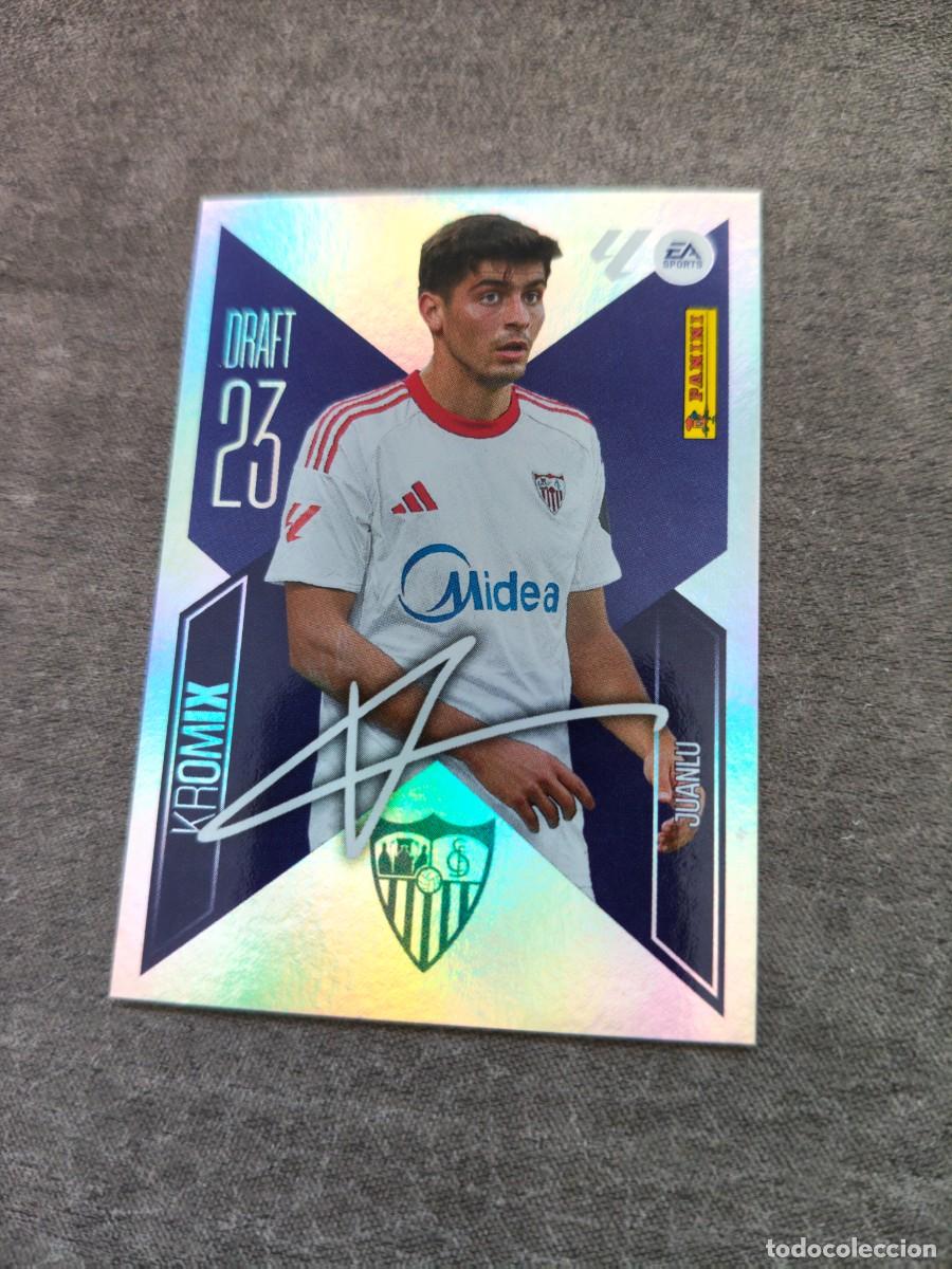 Cromos de f&uacute;tbol: Cromo K14 JUANLU SEVILLA FC KROMIX DRAFT 23. Colecci&oacute;n LALIGA F&uacute;tbol 2026-2027 PANINI Nuevo