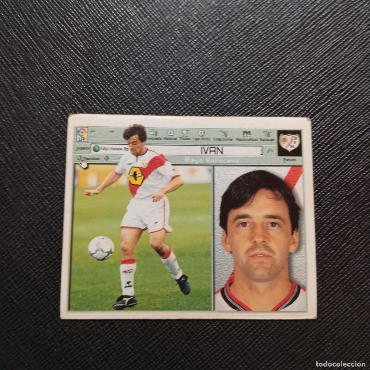 Cartes &agrave; collectionner de Football: IVAN RAYO VALLECANO ESTE 2001 2002 CROMO FUTBOL 01 02 LIGA - SIN PEGAR - A216 PG289