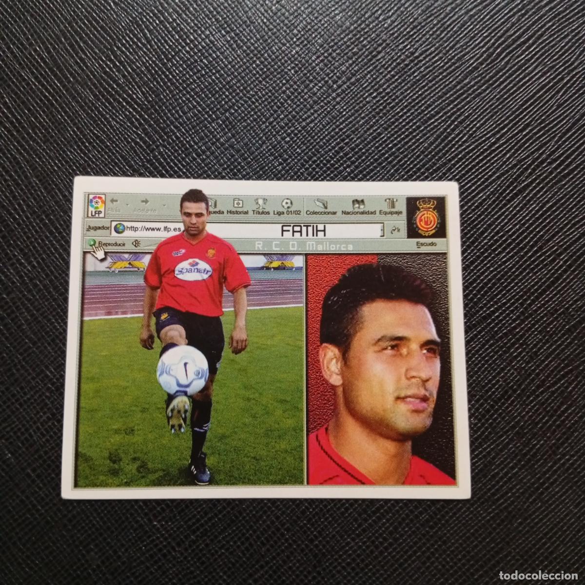 Cartes &agrave; collectionner de Football: FATIH MALLORCA ESTE 2001 2002 CROMO FUTBOL 01 02 LIGA - SIN PEGAR - A216 PG289