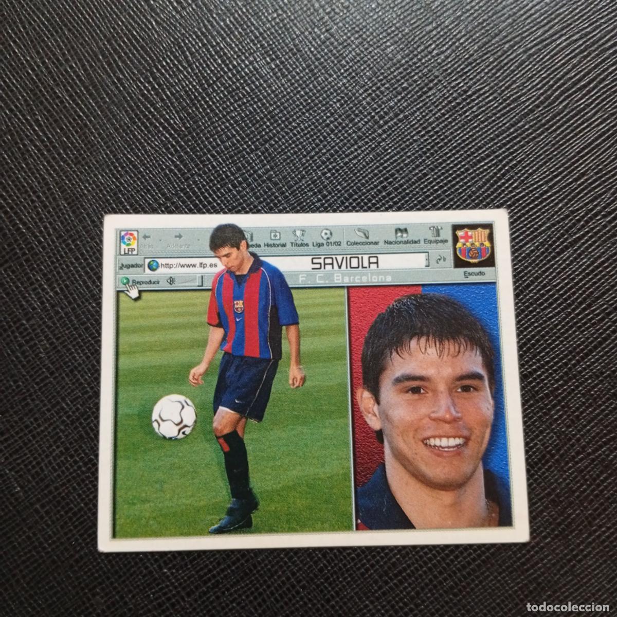 Cromos de f&uacute;tbol: SAVIOLA BARCELONA ESTE 2001 2002 CROMO FUTBOL 01 02 LIGA - SIN PEGAR - A216 PG298