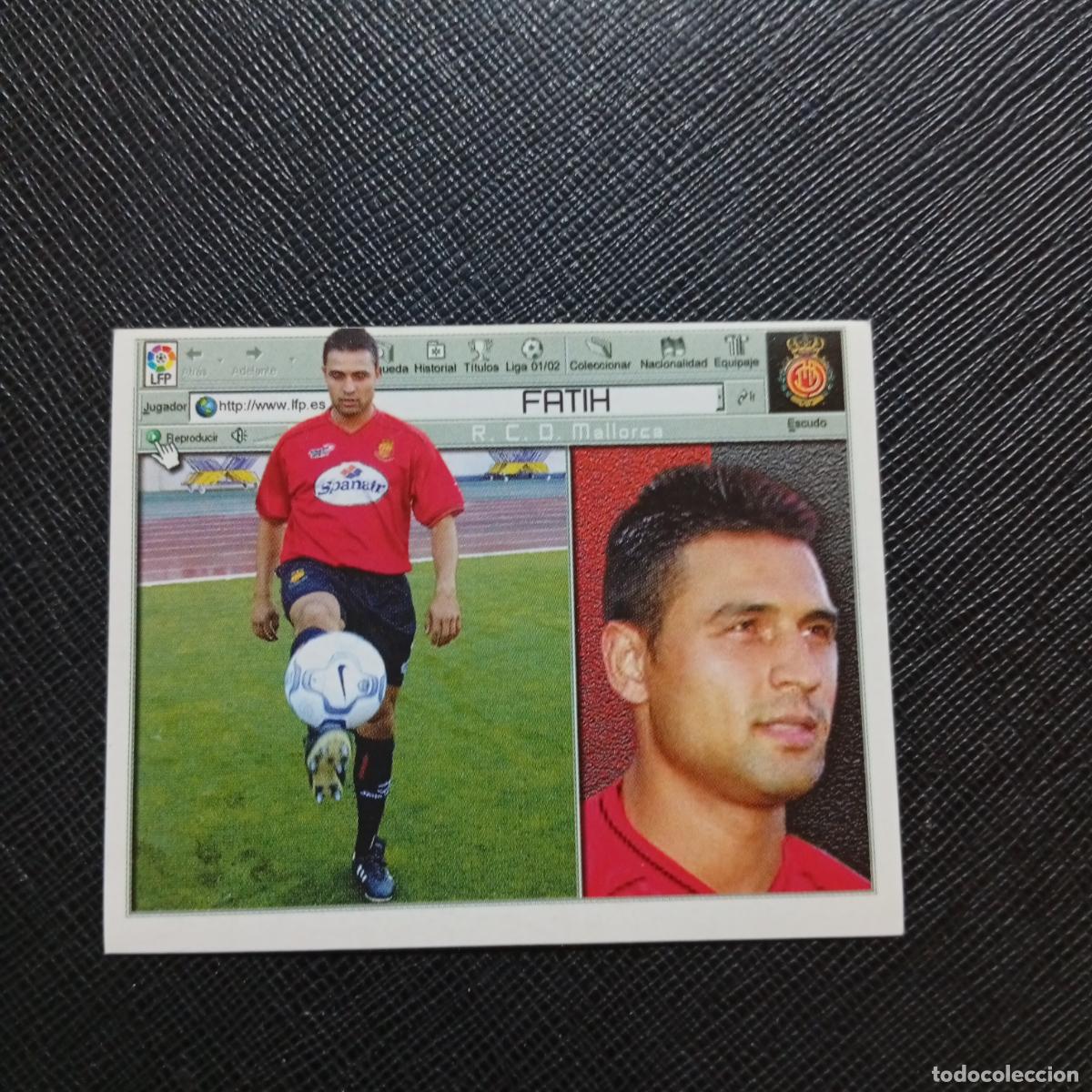 Figurine di Calcio: FATIH MALLORCA ESTE 2001 2002 CROMO FUTBOL 01 02 LIGA - SIN PEGAR - A216 PG307