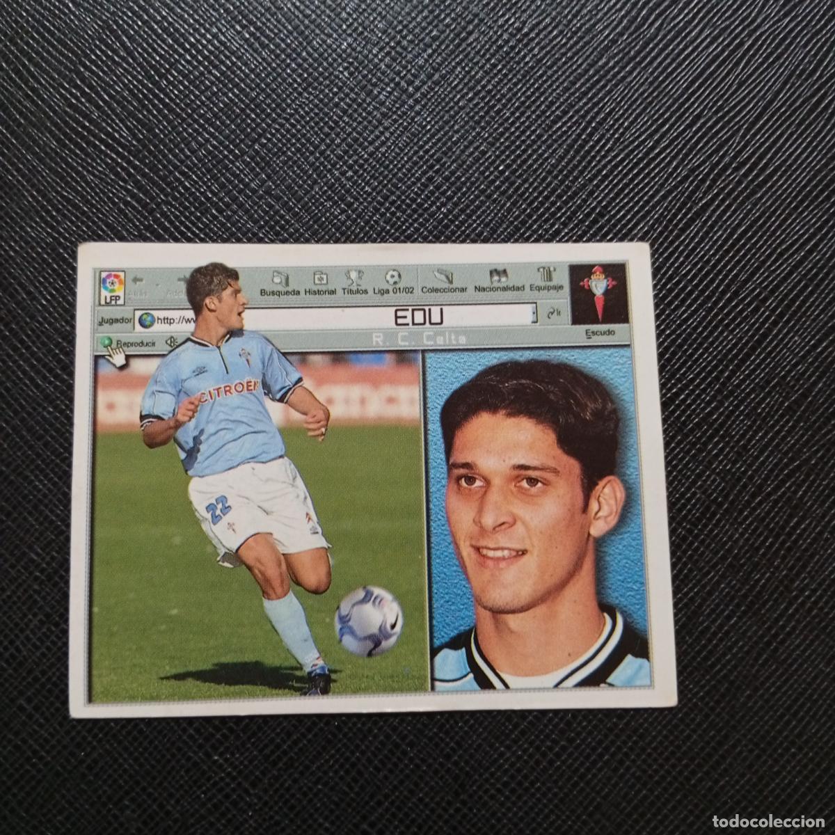 Figurine di Calcio: EDU CELTA ESTE 2001 2002 CROMO FUTBOL 01 02 LIGA - SIN PEGAR - A216 PG307