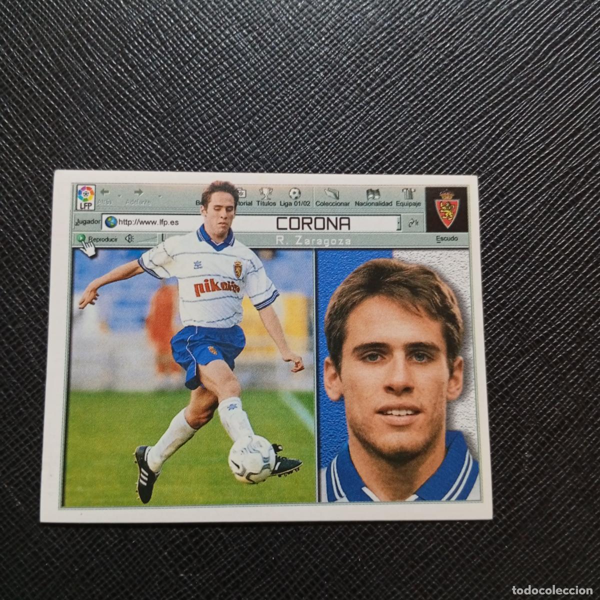 Cromos de f&uacute;tbol: CORONA ZARAGOZA ESTE 2001 2002 CROMO FUTBOL 01 02 LIGA - SIN PEGAR - A216 PG316