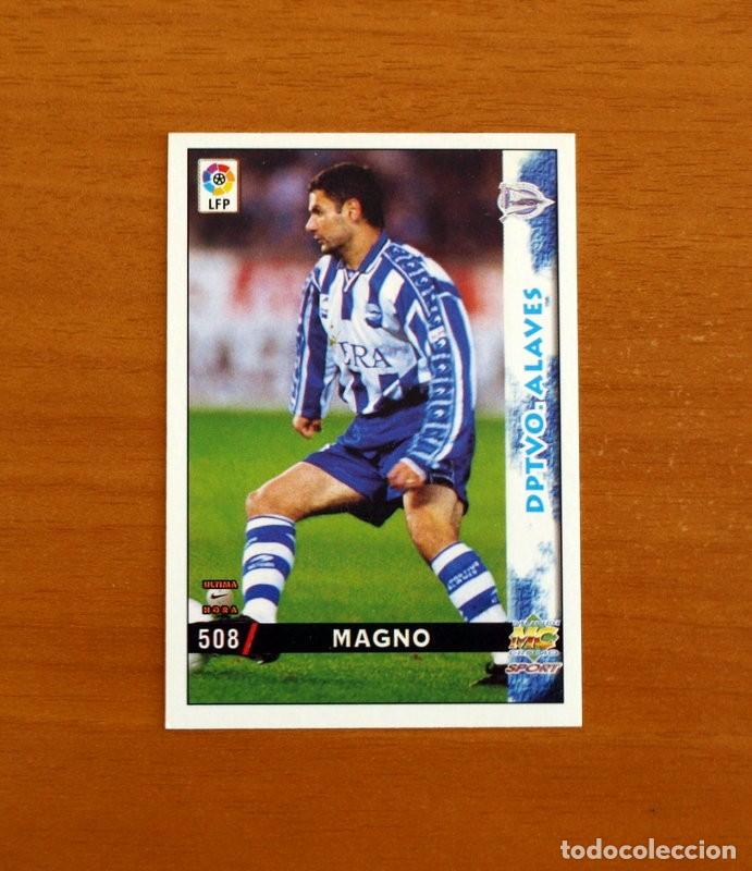 Cromos de f&uacute;tbol: Alav&eacute;s -N&ordm; 508 Magno -&Uacute;ltima Hora -Mundicromo Las Fichas de la Liga 1998-1999-98-99