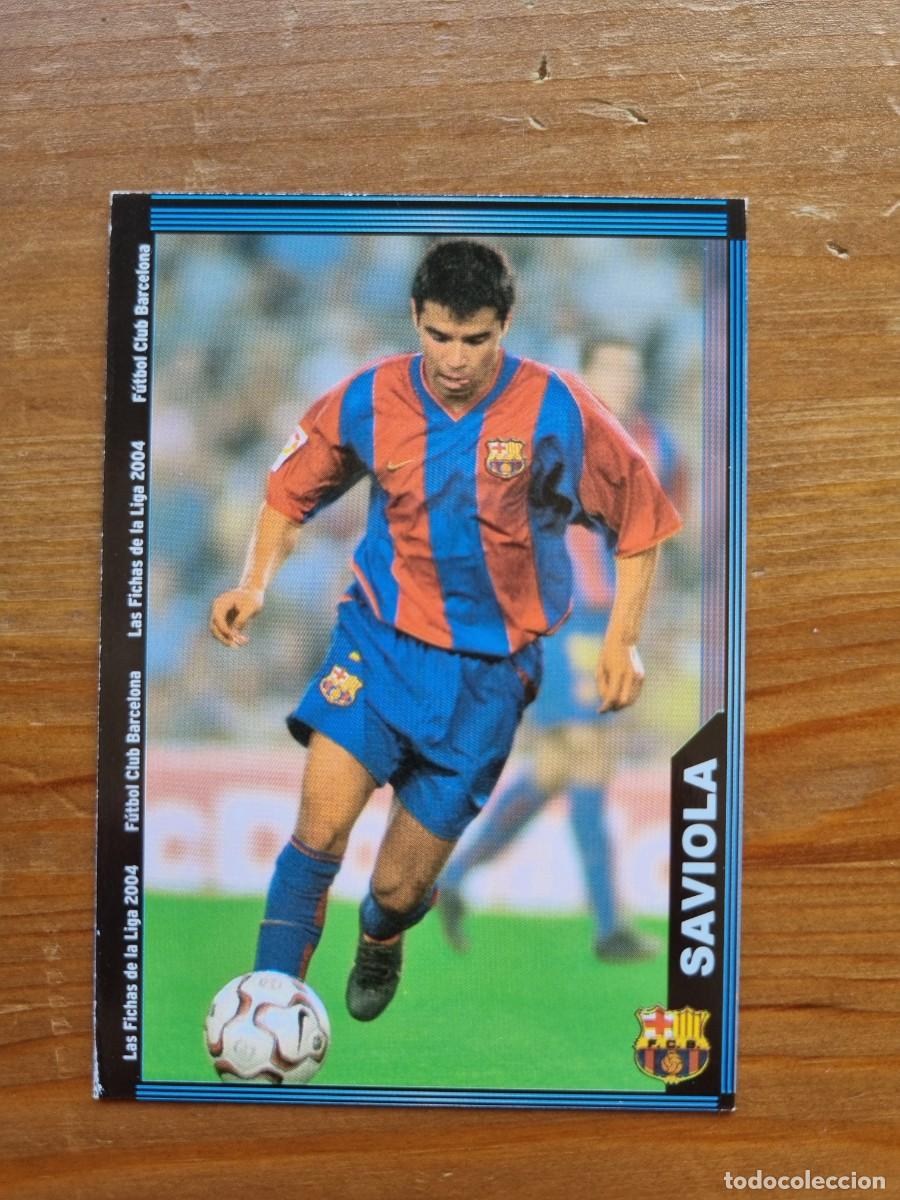 Cromos de f&uacute;tbol: 156 SAVIOLA (FC Barcelona). Las Fichas de la Liga 2003 2004 03 04 (Mundicromo)