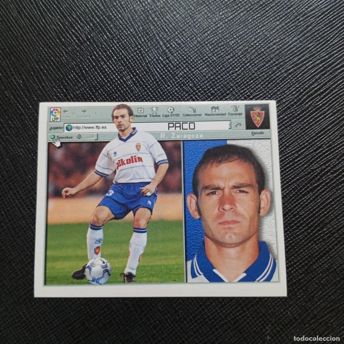 Cromos de f&uacute;tbol: PACO ZARAGOZA ESTE 2001 2002 CROMO FUTBOL 01 02 LIGA - SIN PEGAR - A216 PG334
