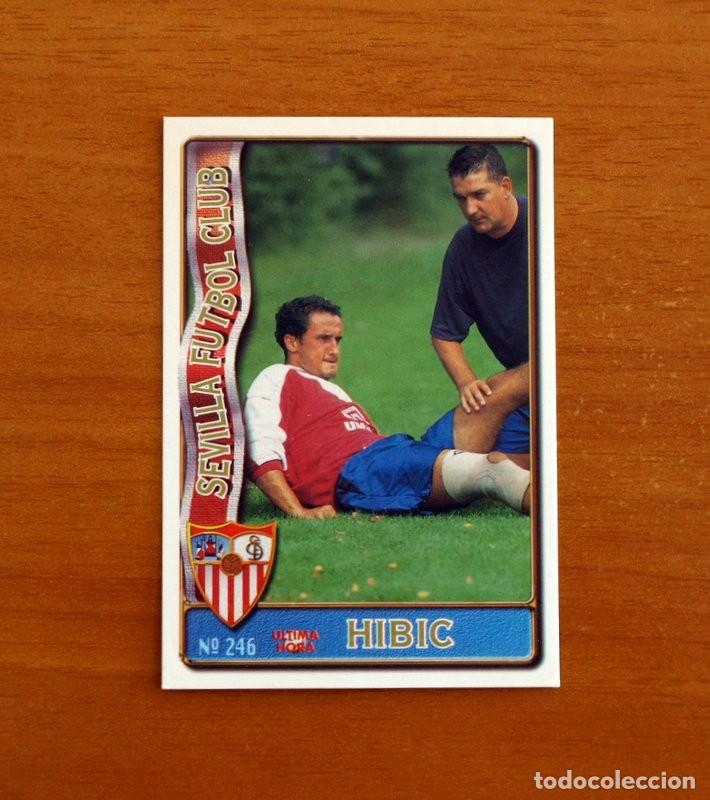 Cromos de f&uacute;tbol: Sevilla -N&ordm; 246 Hibic -&Uacute;ltima Hora -Mundicromo Las Fichas de la Liga de F&uacute;tbol 1996-1997-96-97