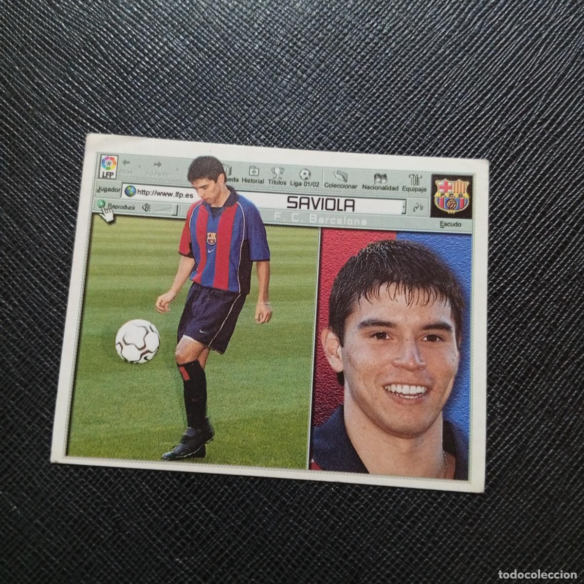 Cromos de f&uacute;tbol: SAVIOLA BARCELONA ESTE 2001 2002 CROMO FUTBOL 01 02 LIGA - SIN PEGAR - A216 PG343