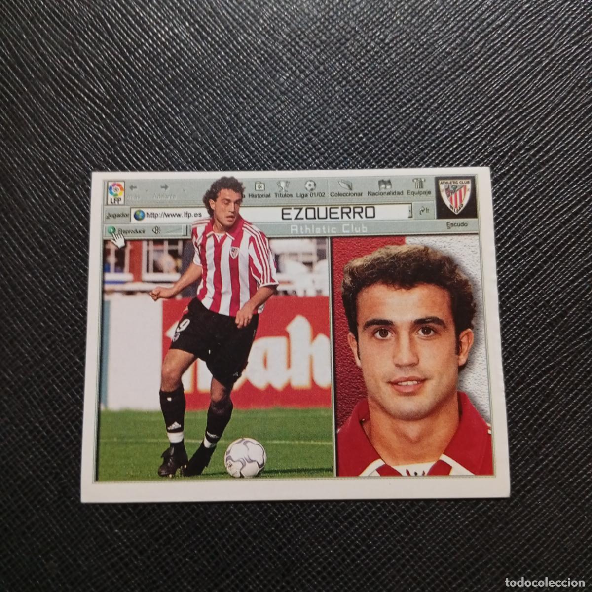 Cromos de f&uacute;tbol: EZQUERRO BILBAO ESTE 2001 2002 CROMO FUTBOL 01 02 LIGA - SIN PEGAR - A216 PG343