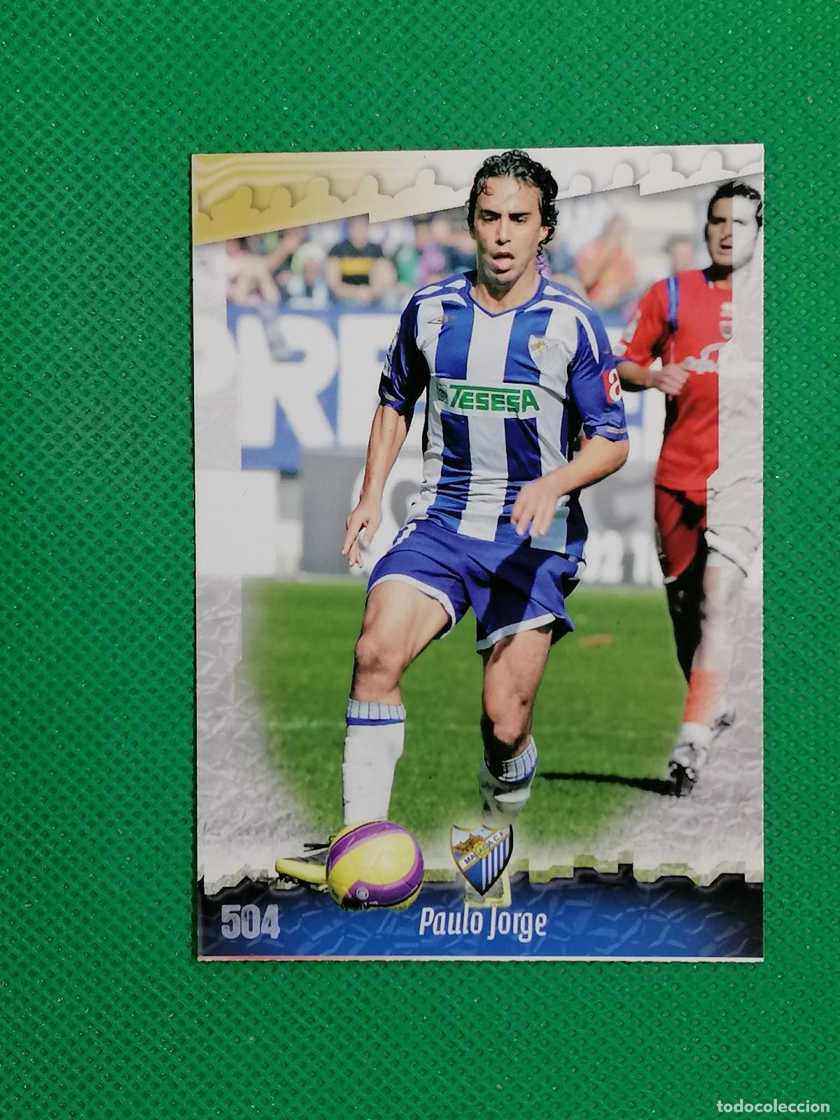 Cromos de f&uacute;tbol: 504 PAULO JORGE MALAGA ⚽ MUNDICROMO LAS FICHAS DE LA LIGA 08 09 2008 2009 ⚽