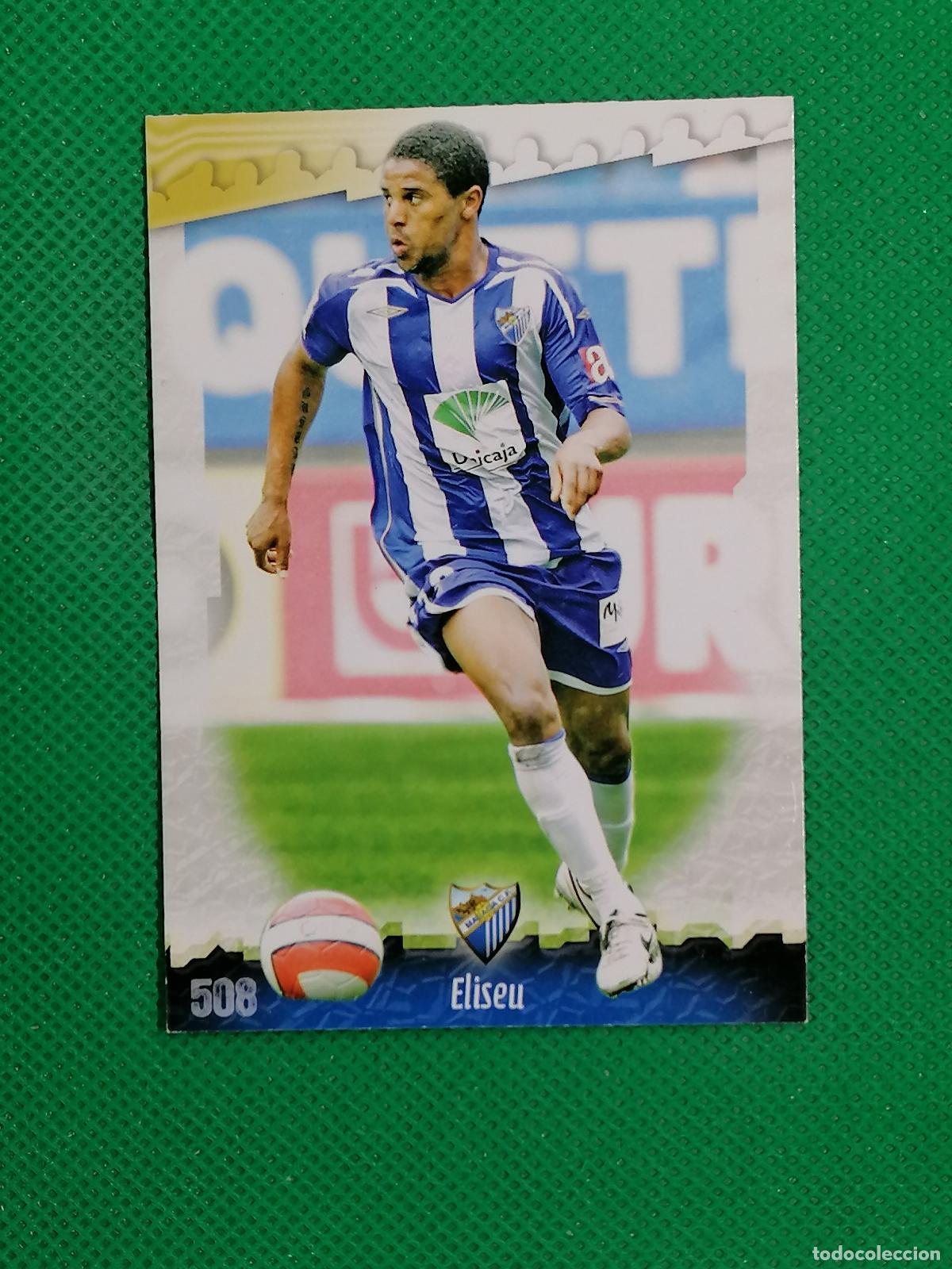 Cromos de f&uacute;tbol: 508 ELISEU MALAGA ⚽ MUNDICROMO LAS FICHAS DE LA LIGA 08 09 2008 2009 ⚽