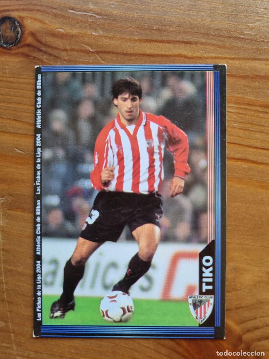 Figurine di Calcio: 180 TIKO (Athletic Club de Bilbao). Las Fichas de la Liga 2003 2004 03 04 (Mundicromo)