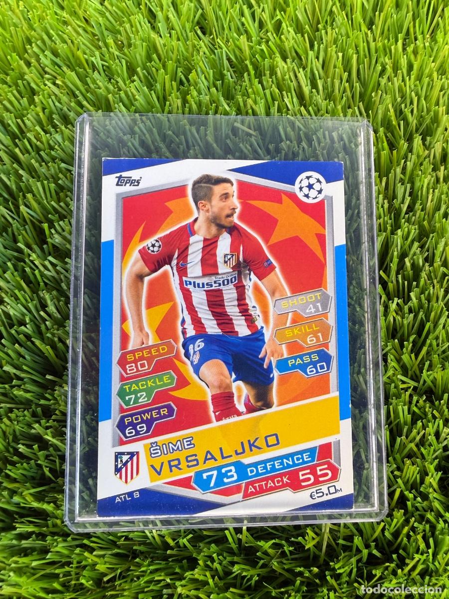 Cromos de f&uacute;tbol: N&ordm; ATL8 Sime Vrsaljko Atl&eacute;tico de Madrid Match Attax 16 17
