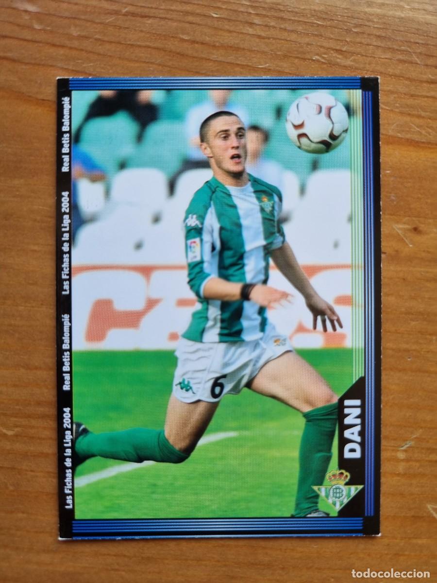 Cromos de f&uacute;tbol: 210 DANI (Real Betis). Las Fichas de la Liga 2003 2004 03 04 (Mundicromo)
