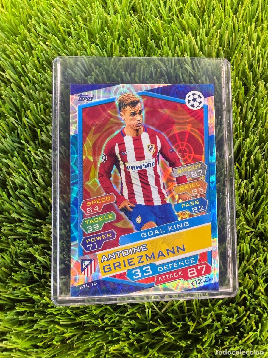 Cromos de f&uacute;tbol: N&ordm; ATL15 Antoine Griezmann Goal King Atl&eacute;tico de Madrid Match Attax 16 17