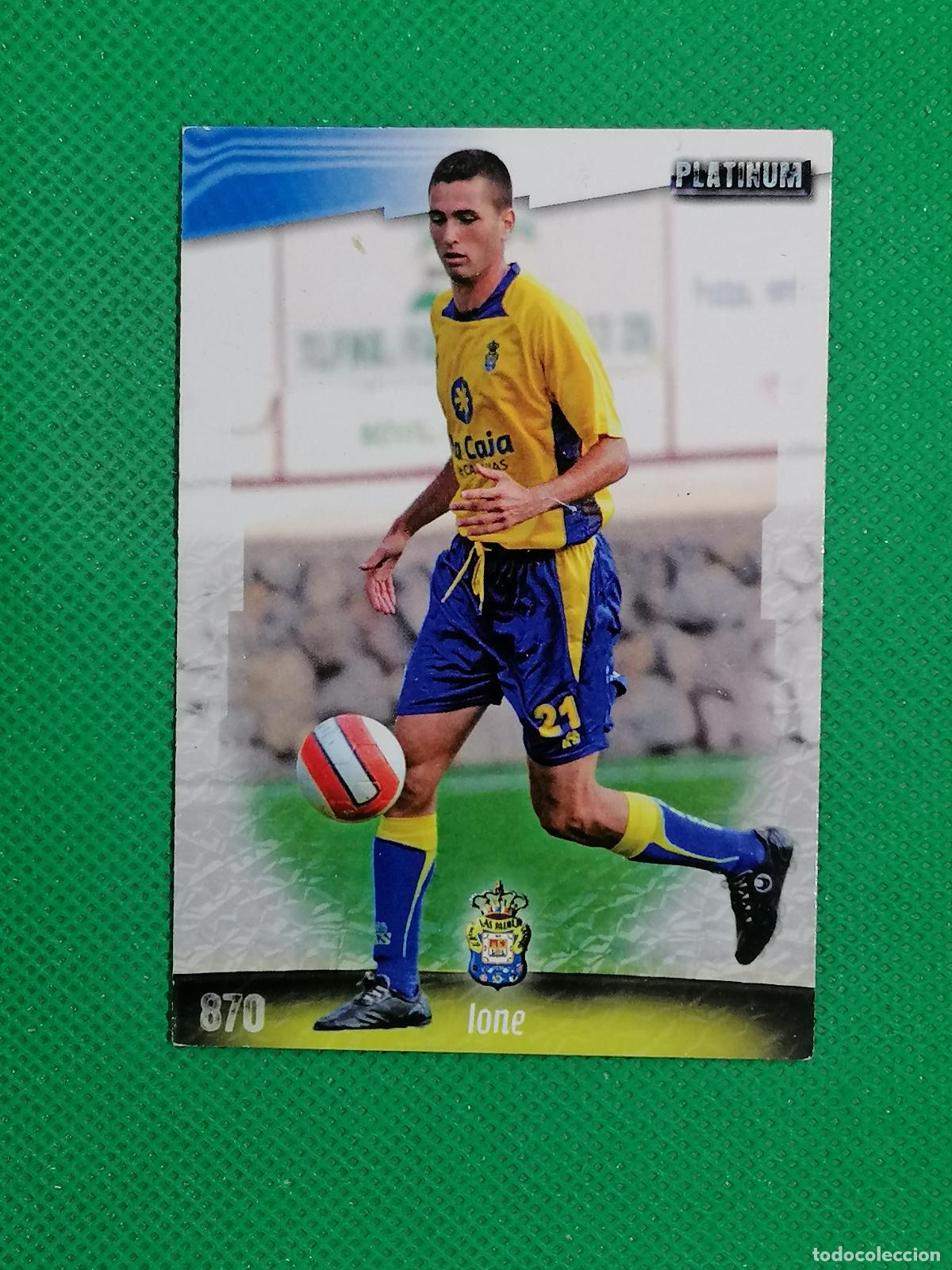 Cromos de f&uacute;tbol: 870 IONE LAS PALMAS PLATINUM ⚽ MUNDICROMO LAS FICHAS DE LA LIGA 08 09 2008 2009 ⚽