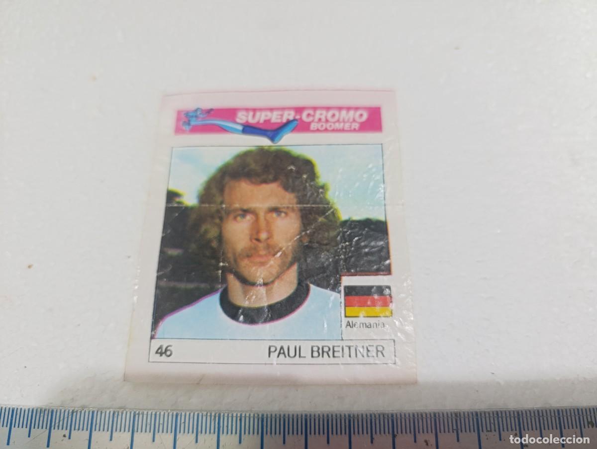 Cromos de f&uacute;tbol: CROMO - BREITNER - CHICLES BOOMER FUTBOL A&Ntilde;OS 80
