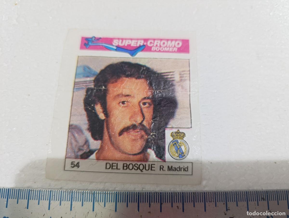 Cromos de f&uacute;tbol: CROMO - DEL BOSQUE - CHICLES BOOMER FUTBOL A&Ntilde;OS 80