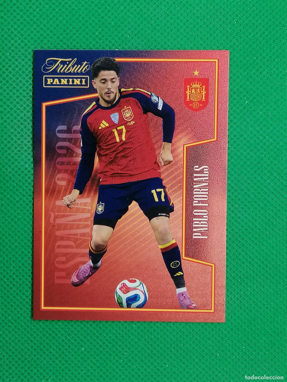 Cromos de f&uacute;tbol: 58 PABLO FORNALS ⚽PANINI TRIBUTO SELECCION ESPA&Ntilde;OLA ESPA&Ntilde;A CARD 26 2026⚽