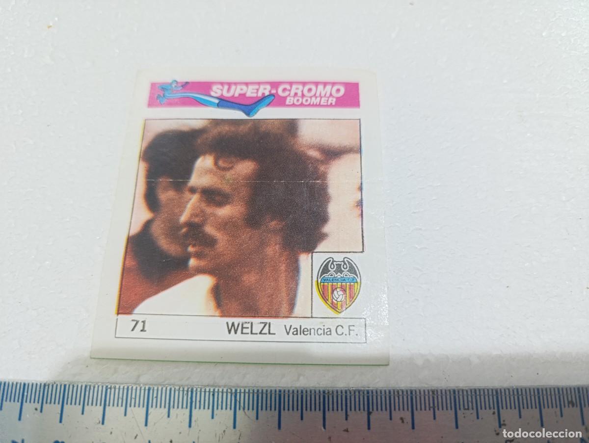Figurine di Calcio: CROMO - WELZL - CHICLES BOOMER FUTBOL A&Ntilde;OS 80