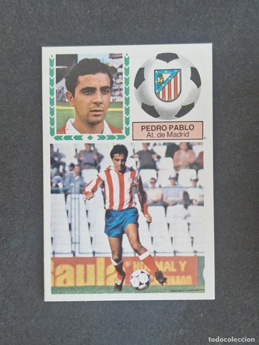 Cromos de f&uacute;tbol: L5 PEDRO PABLO ATLETICO DE MADRID LIGA ESTE 1983 1984 83 84 NUNCA PEGADO SIN PEGAR