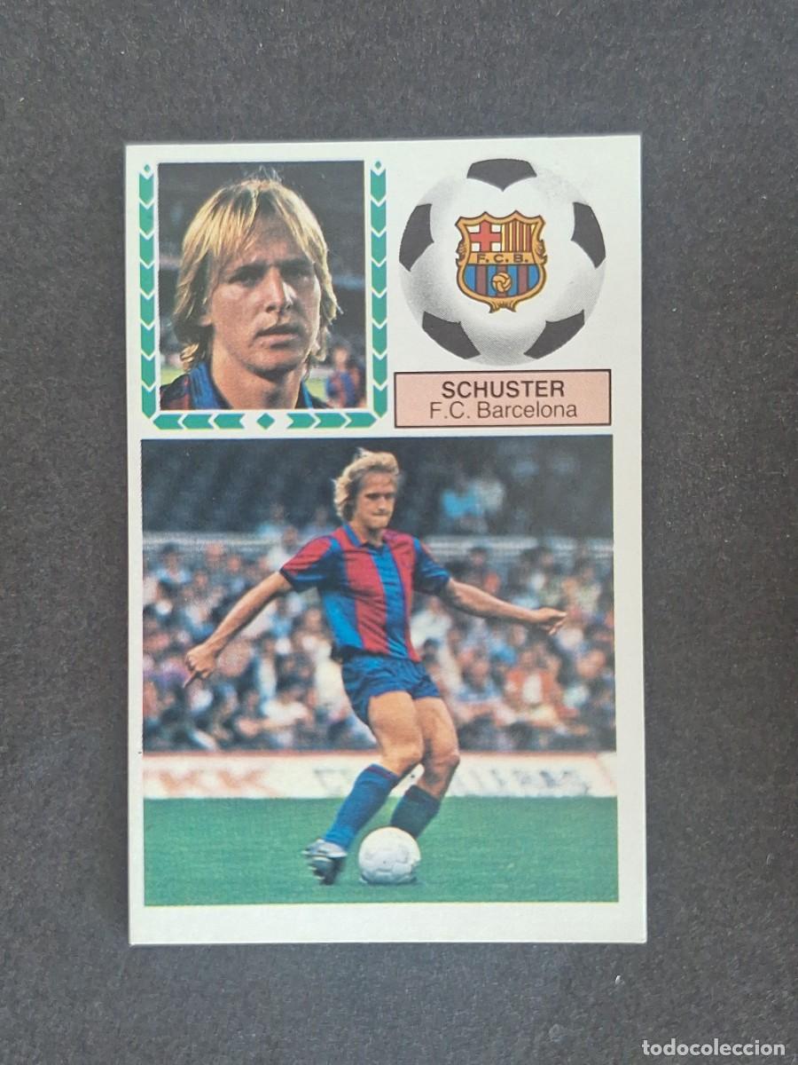 Cromos de f&uacute;tbol: L5 SCHUSTER F. C. BARCELONA LIGA ESTE 1983 1984 83 84 NUNCA PEGADO SIN PEGAR