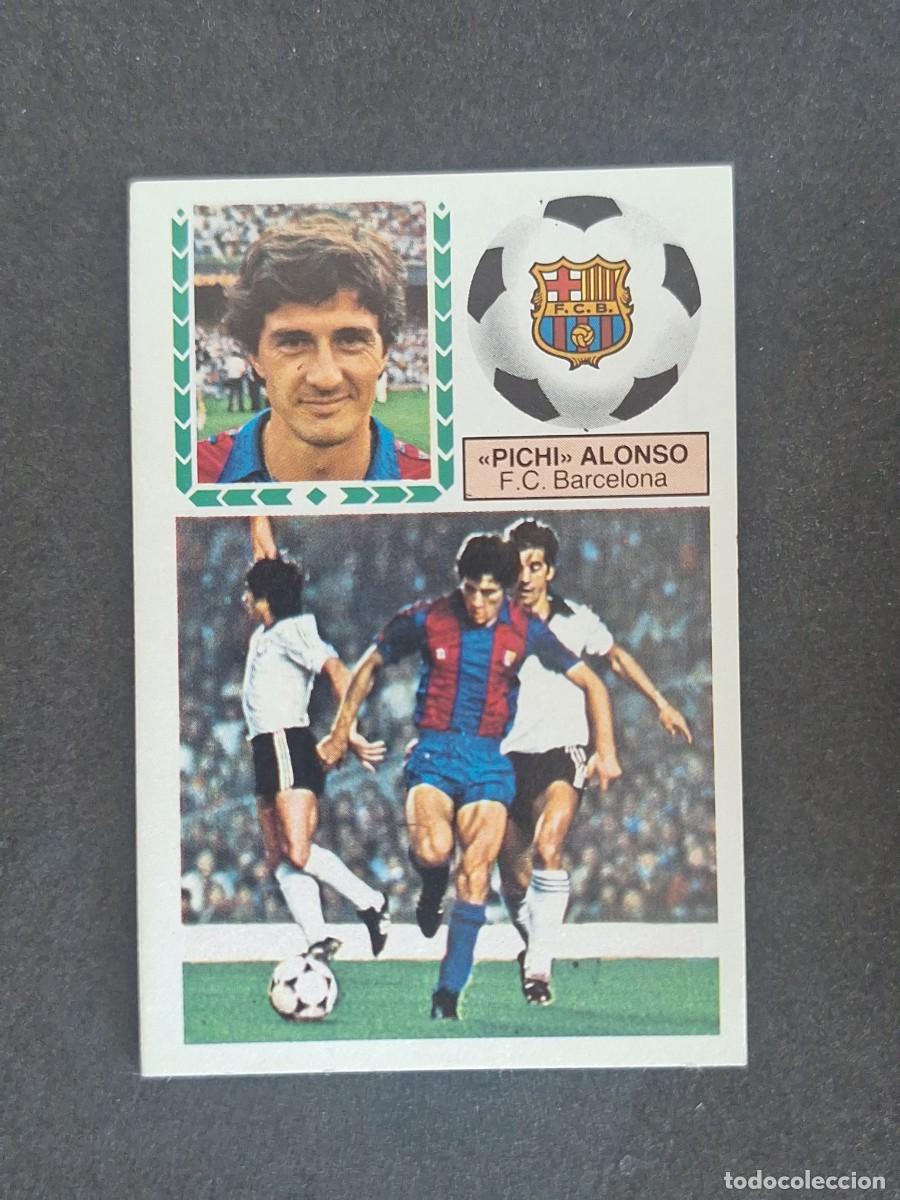 Cromos de f&uacute;tbol: L5 PICHI ALONSO F. C. BARCELONA LIGA ESTE 1983 1984 83 84 NUNCA PEGADO SIN PEGAR