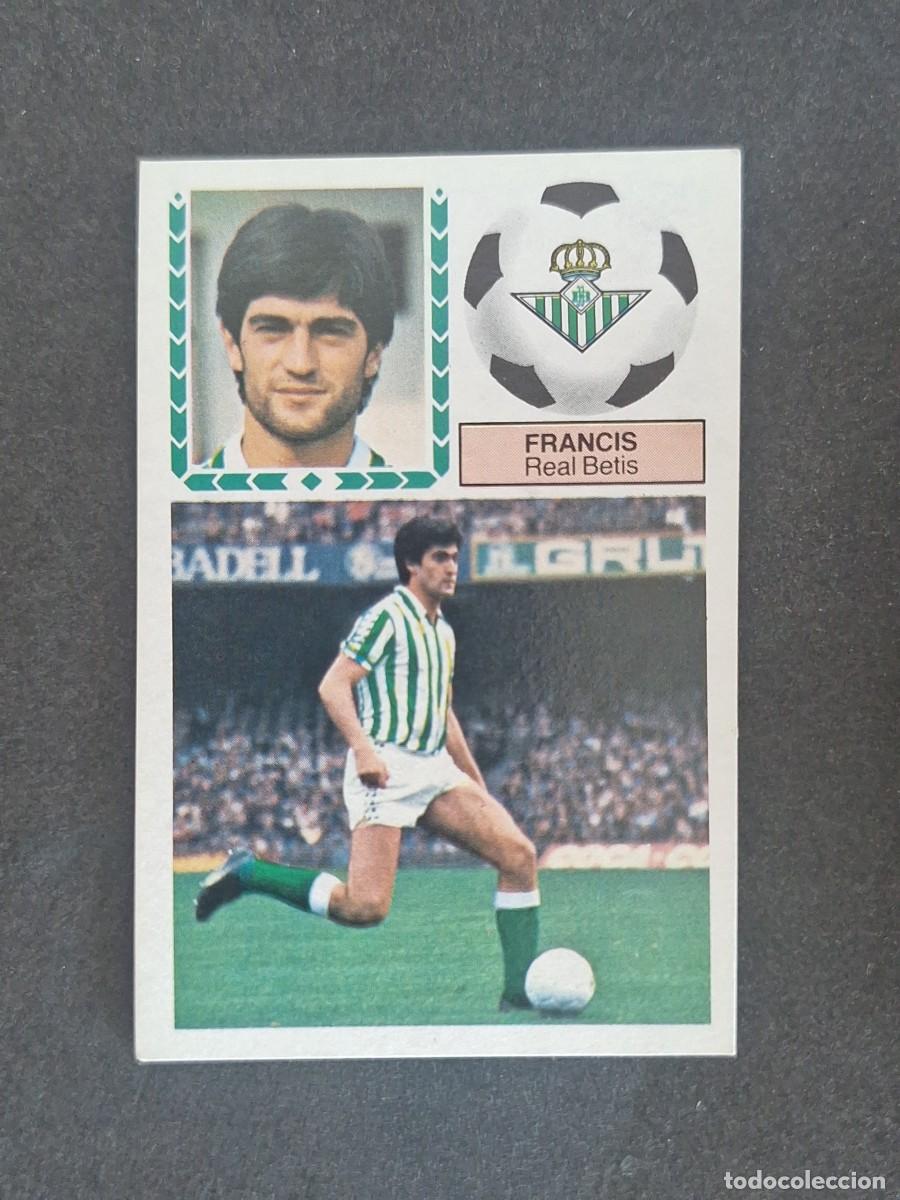 Cromos de f&uacute;tbol: L5 FRANCIS REAL BETIS BALOMPIE LIGA ESTE 1983 1984 83 84 NUNCA PEGADO SIN PEGAR