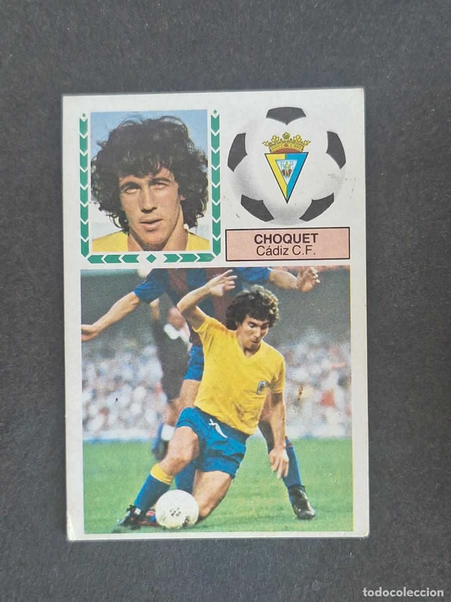 Cromos de f&uacute;tbol: L5 CHOQUET CADIZ C. F. LIGA ESTE 1983 1984 83 84 NUNCA PEGADO SIN PEGAR