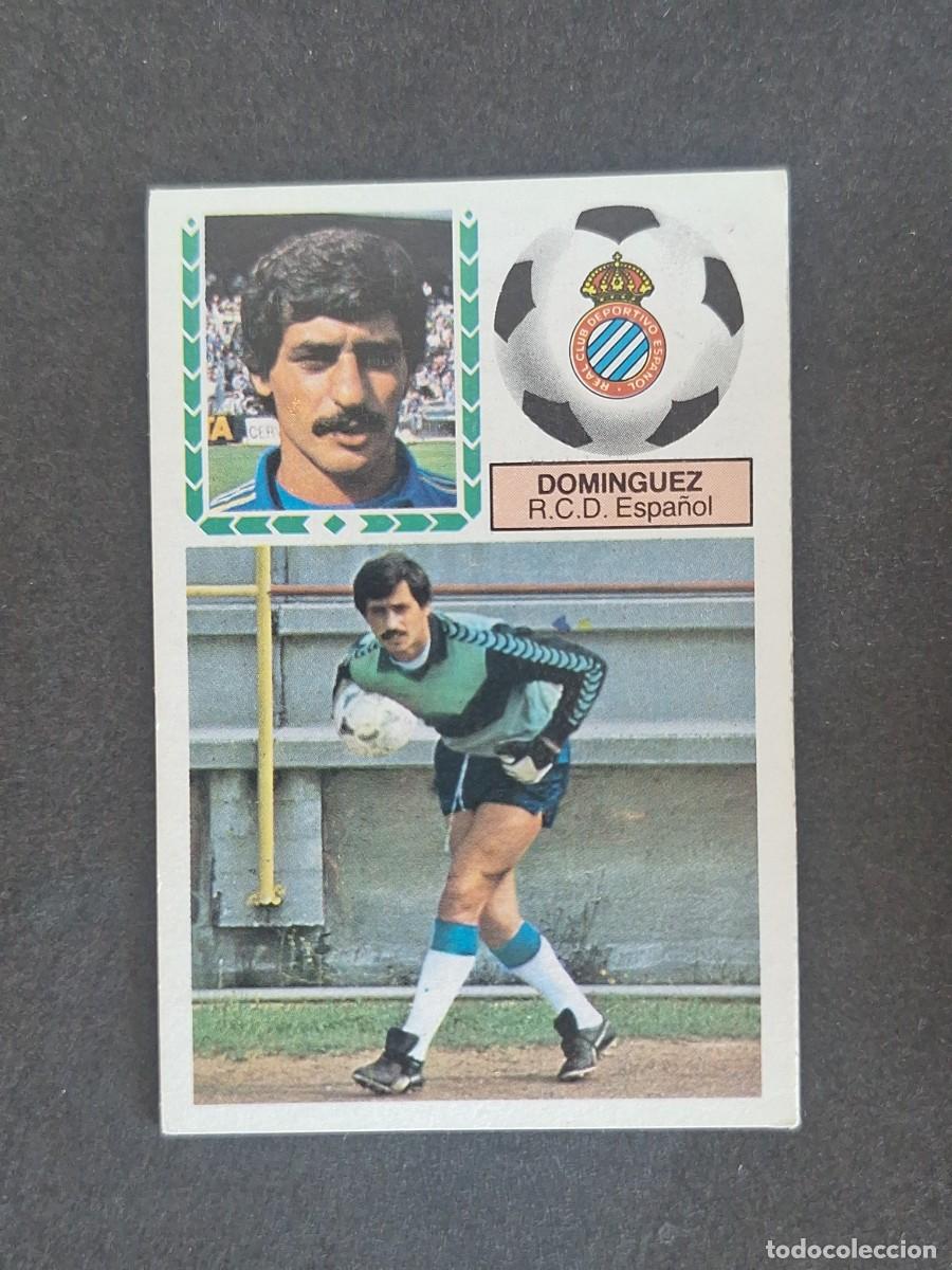 Cromos de f&uacute;tbol: L5 DOMINGUEZ R. C. D. ESPA&Ntilde;OL LIGA ESTE 1983 1984 83 84 NUNCA PEGADO SIN PEGAR