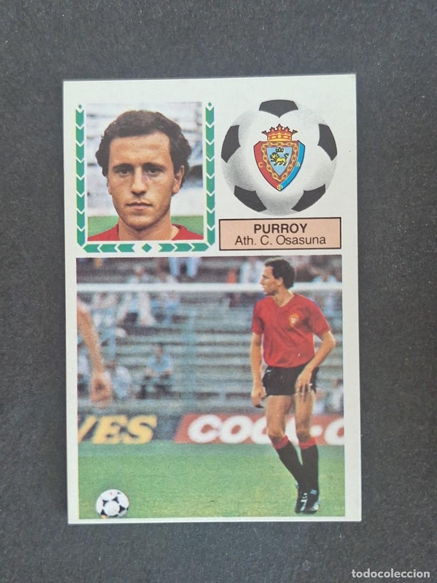Cromos de f&uacute;tbol: L5 PURROY C. A. OSASUNA LIGA ESTE 1983 1984 83 84 NUNCA PEGADO SIN PEGAR