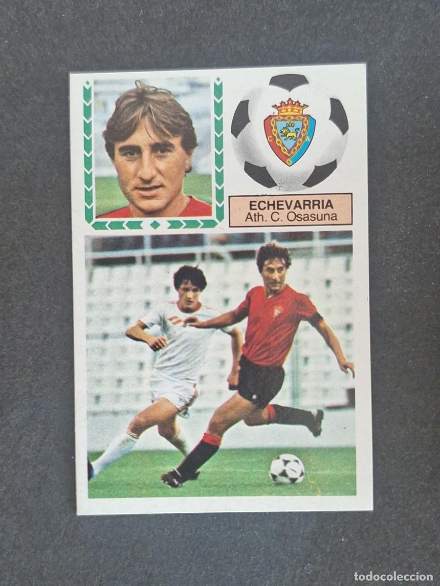 Cromos de f&uacute;tbol: L5 ECHEVARRIA C. A. OSASUNA LIGA ESTE 1983 1984 83 84 NUNCA PEGADO SIN PEGAR