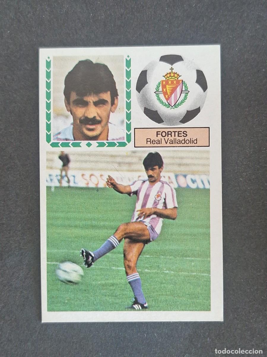 Cromos de f&uacute;tbol: L5 FORTES REAL VALLADOLID LIGA ESTE 1983 1984 83 84 NUNCA PEGADO SIN PEGAR