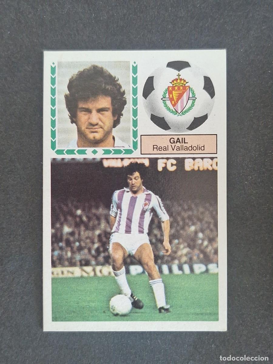 Cromos de f&uacute;tbol: L5 GAIL REAL VALLADOLID LIGA ESTE 1983 1984 83 84 NUNCA PEGADO SIN PEGAR
