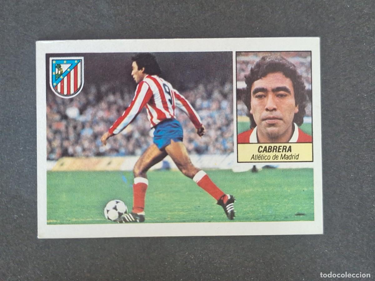 Cromos de f&uacute;tbol: L3 CABRERA ATLETICO DE MADRID LIGA ESTE 1984 1985 84 85 NUNCA PEGADO SIN PEGAR