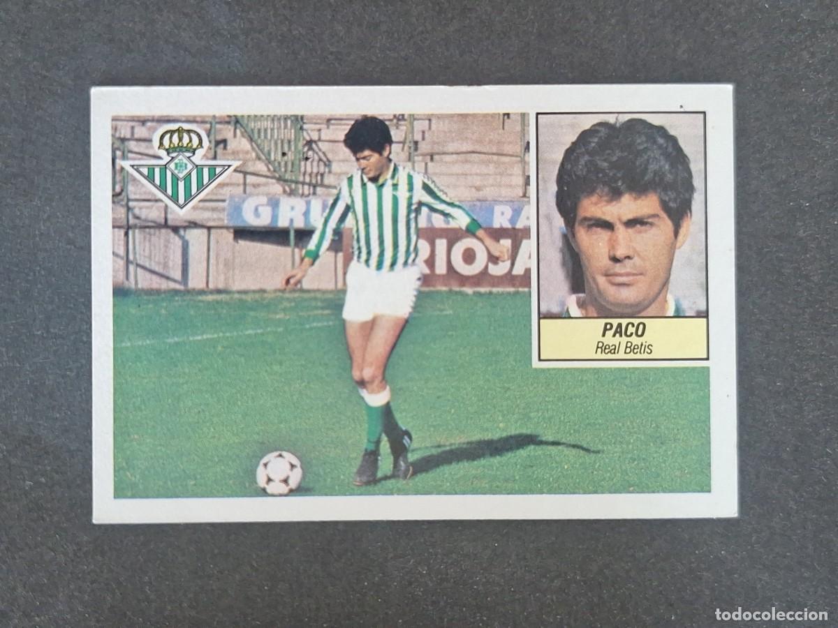 Cromos de f&uacute;tbol: L3 PACO REAL BETIS BALOMPIE LIGA ESTE 1984 1985 84 85 NUNCA PEGADO SIN PEGAR