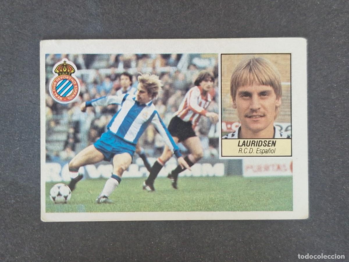Cromos de f&uacute;tbol: L3 LAURIDSEN R. C. D. ESPA&Ntilde;OL LIGA ESTE 1984 1985 84 85 NUNCA PEGADO SIN PEGAR