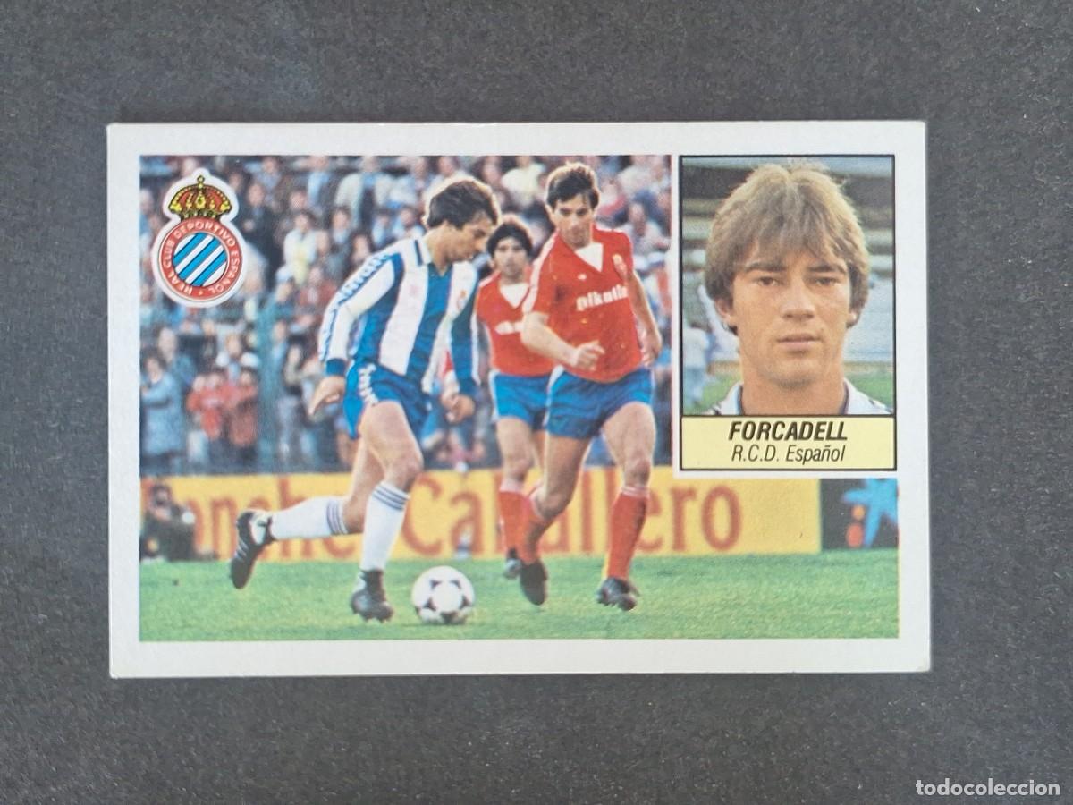 Cromos de f&uacute;tbol: L3 FORCADELL R. C. D. ESPA&Ntilde;OL LIGA ESTE 1984 1985 84 85 NUNCA PEGADO SIN PEGAR