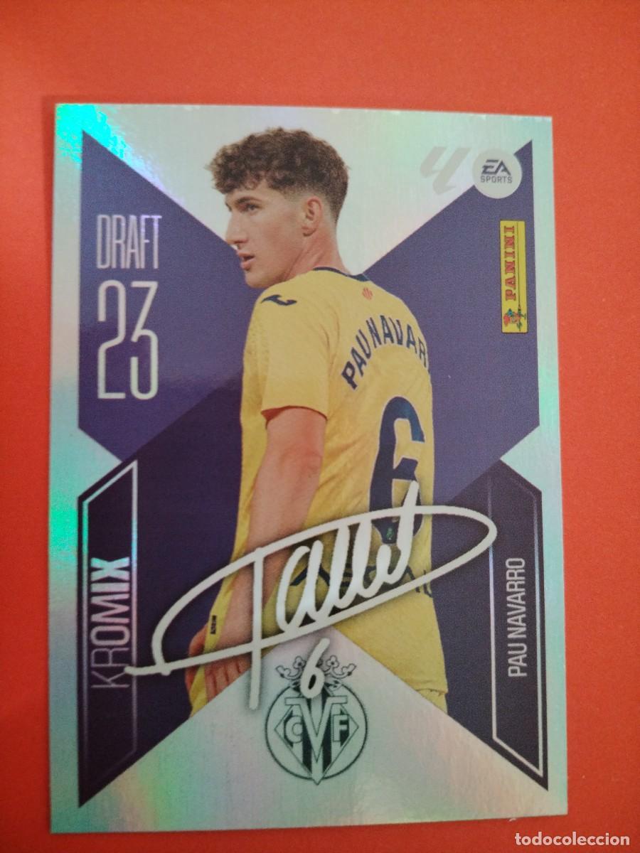 Cromos de f&uacute;tbol: ESTE 2026 2027 DRAFT 23 KROMIX N 18 PAU NAVARRO