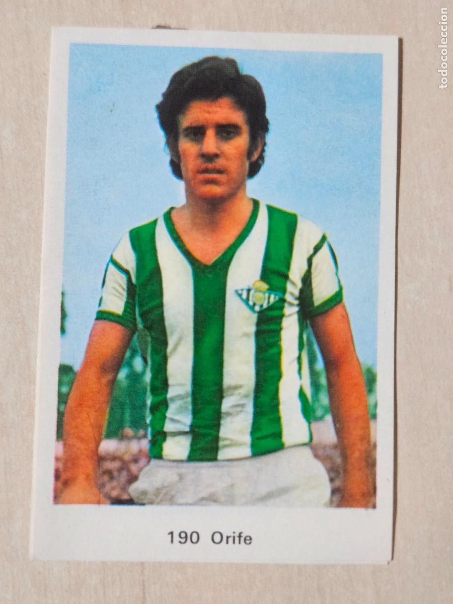 Cromos de Futebol: N&ordm; 190 ORIFE - REAL BETIS - CAMPEONATO NACIONAL DE LIGA RUIZ ROMERO 1973 - CROMO RECUPERADO
