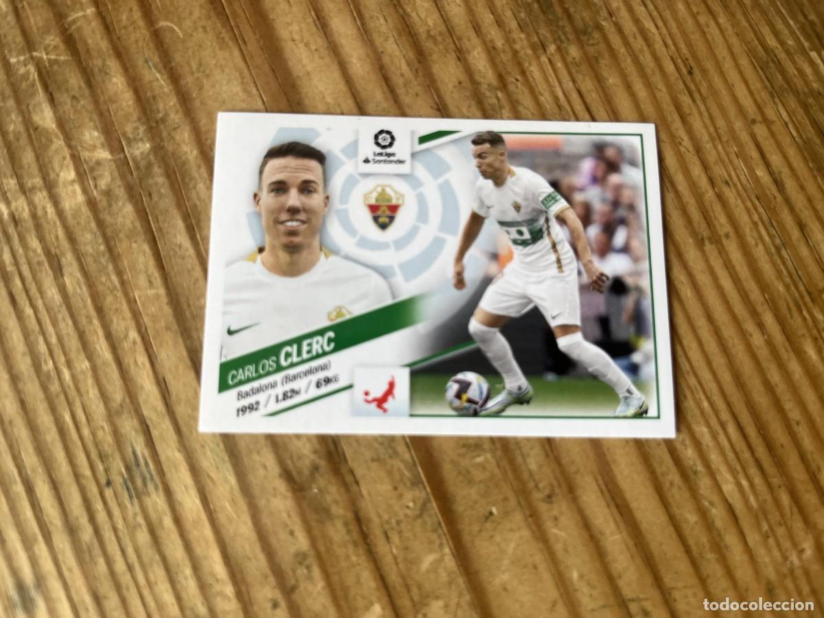 Cromos de f&uacute;tbol: CROMO SIN PEGAR NUNCA PEGADO ALBUM LIGA ESTE 22 23 2022 2023 COLOCA # 10 BIS CARLOS CLERC ELCHE