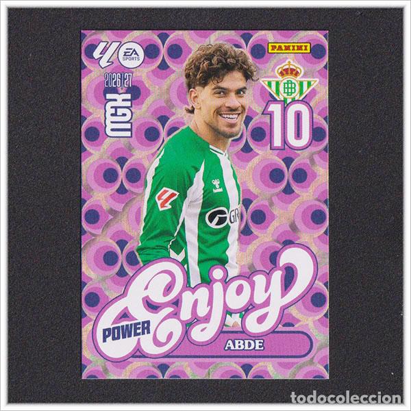 Cromos de f&uacute;tbol: MEGACRACKS 2026 2027 26 27 PANINI ABDE 379P 379 ENJOY POWER BETIS ALBUM COLECCI&Oacute;N LIGA MGK