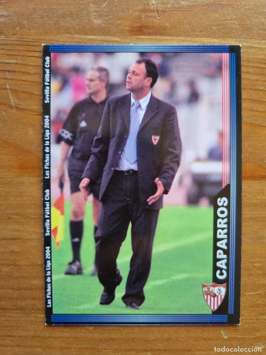 Cartes &agrave; collectionner de Football: 246 CAPARR&Oacute;S (Sevilla FC). Las Fichas de la Liga 2003 2004 03 04 (Mundicromo)