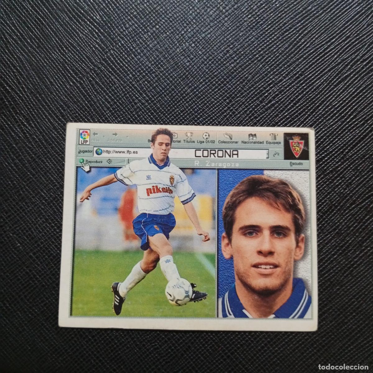 Cromos de f&uacute;tbol: CORONA ZARAGOZA ESTE 2001 2002 CROMO FUTBOL 01 02 LIGA - SIN PEGAR - A216 PG370