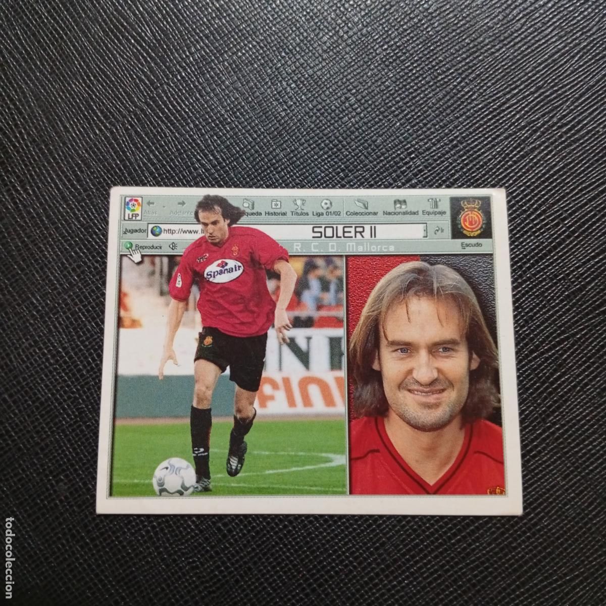 Cromos de Futebol: SOLER II MALLORCA ESTE 2001 2002 CROMO FUTBOL 01 02 LIGA - SIN PEGAR - A216 PG379