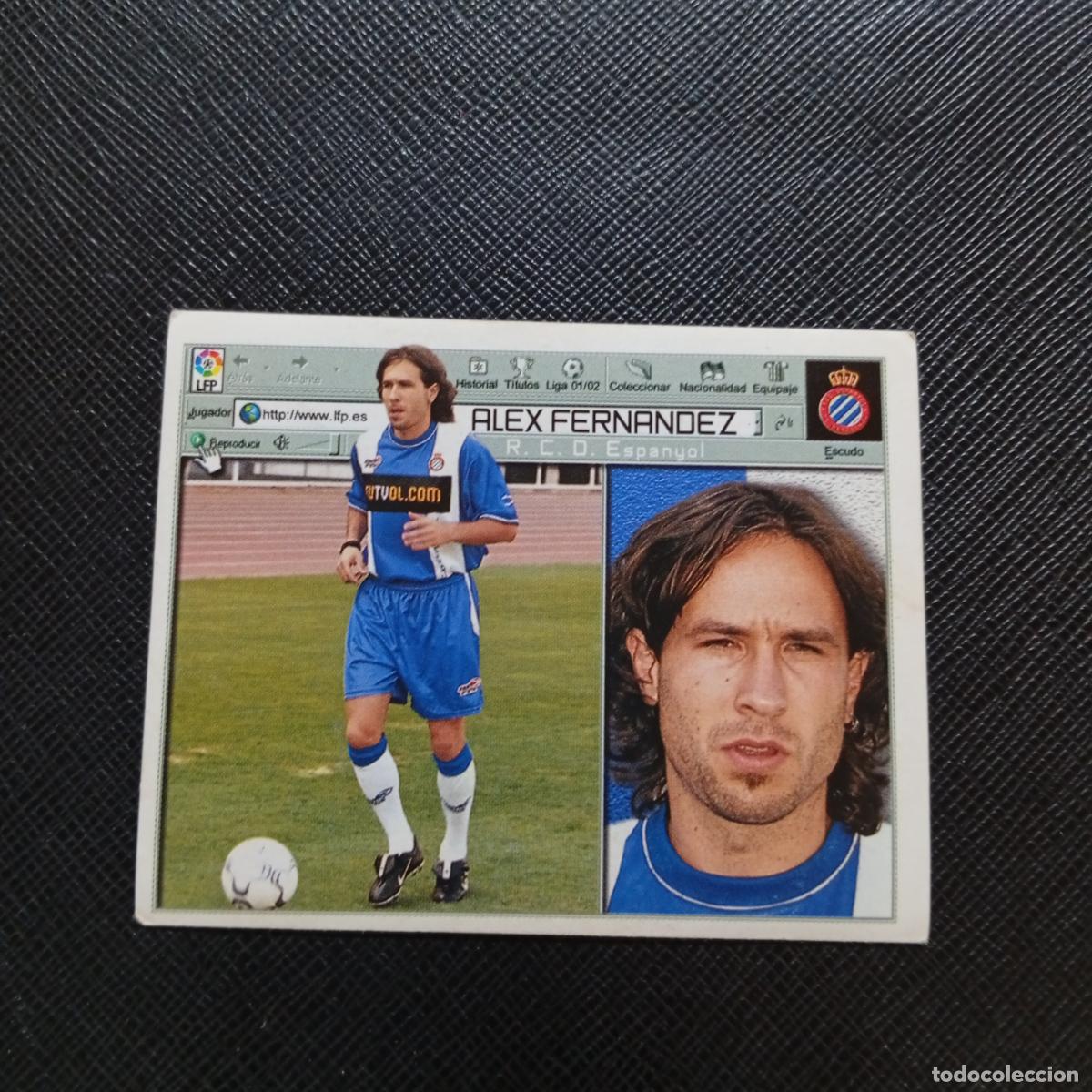Cromos de f&uacute;tbol: ALEX FERNANDEZ ESPA&Ntilde;OL ESTE 2001 2002 CROMO FUTBOL 01 02 LIGA - SIN PEGAR - A216 PG379